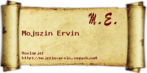Mojszin Ervin névjegykártya
