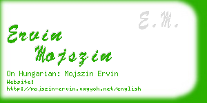 ervin mojszin business card